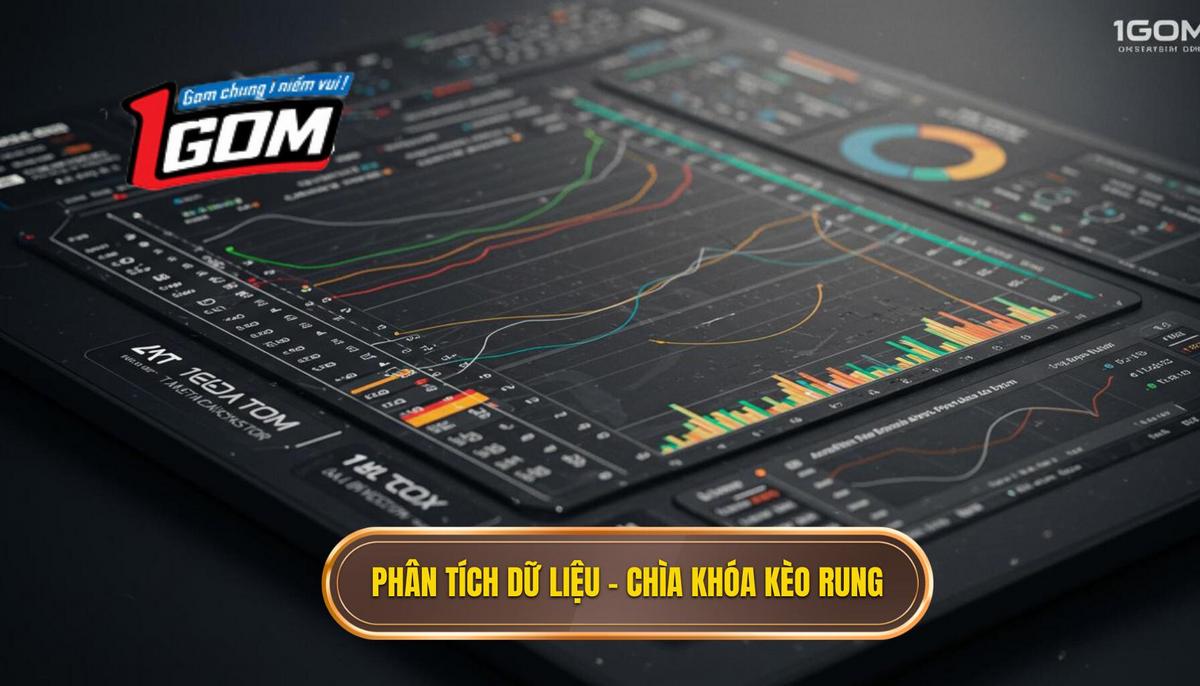 Phần 2 Phân Tích Dữ Liệu Chuyên Sâu – Chìa Khóa Của Kèo Rung