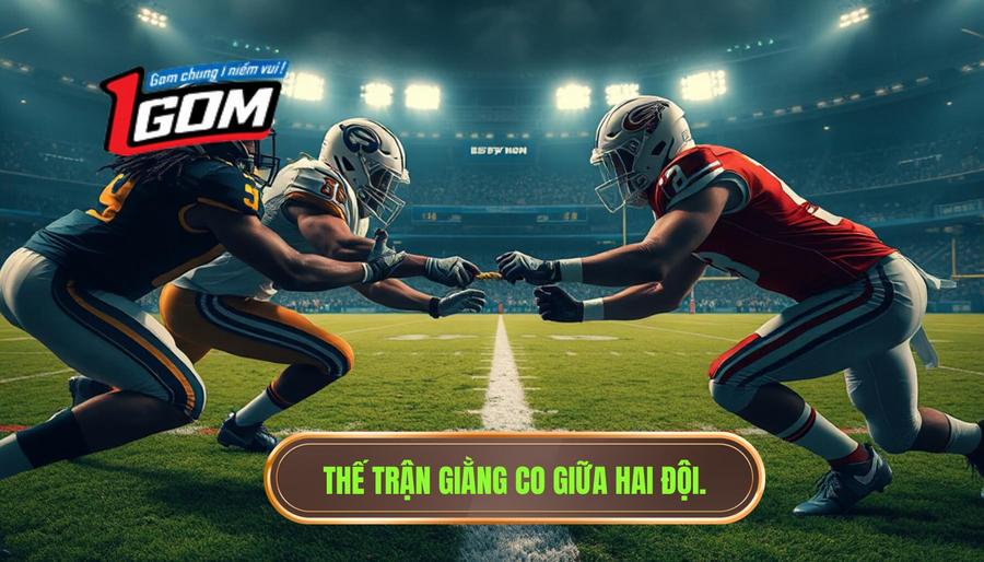 Thế Trận Giằng Co Giữa Hai đội.